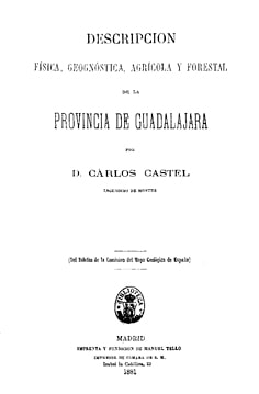 Descripción física, geognóstica, agrícola y forestal de la provincia de Guadalajara