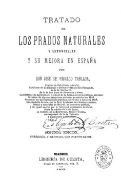 Tratado de los prados naturales y artificiales y su mejora en España