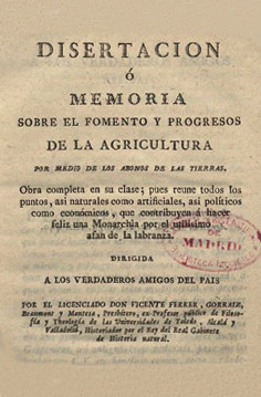 Disertación ó Memoria sobre el fomento y progresos de la Agricultura por medio de los abonos de las tierras