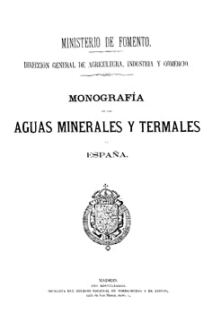 Monografía de las aguas minerales y termales de España