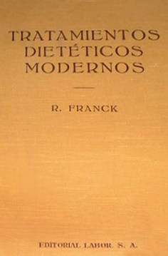 Tratamientos dietéticos modernos: un libro para el médico práctico