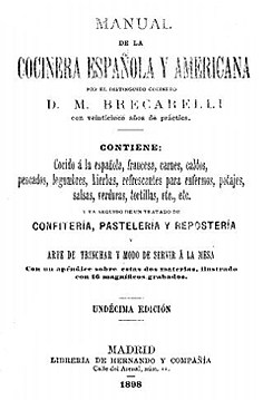 Manual de la cocinera española y americana por el distinguido cocinero M. Brecarelli con veinticinco años de práctica