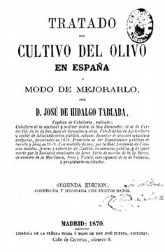 Tratado del cultivo del olivo en España y modo de mejorarlo