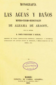 Monografía de las aguas y baños minero-termo-medicinales de Alhama de Aragón