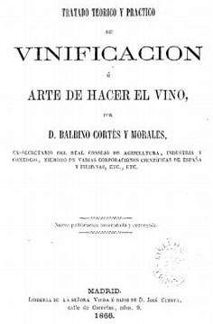 Tratado teórico y práctico de vinificación o Arte de hacer vino