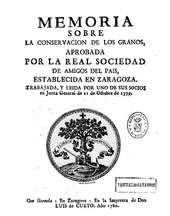 Memoria sobre la conservación de los granos: aprobada por la Real Sociedad de Amigos del País, establecida en Zaragoza