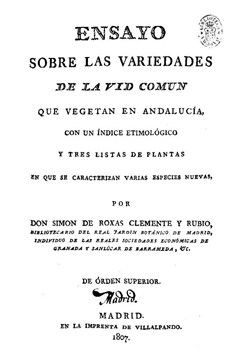Ensayo sobre las variedades de la vid común que vegetan en Andalucía, con un índice etimológico y tres listas de plantas en que se caracterizan varias especies nuevas
