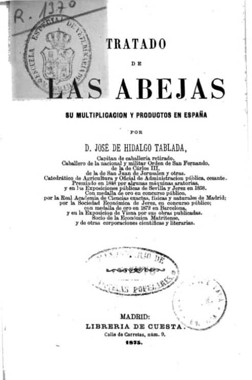 Tratado de las abejas, su multiplicación y productos en España