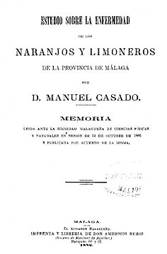 Estudio sobre la enfermedad de los naranjos y limoneros de la provincia de Málaga: memoria leída ante la Sociedad Malagueña de Ciencias Físicas y Naturales