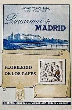 Panorama de Madrid. Florilegio de los cafés