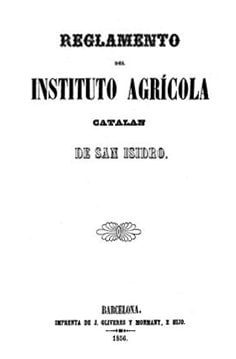 Reglamento del Instituto Agrícola Catalán de San Isidro de Barcelona