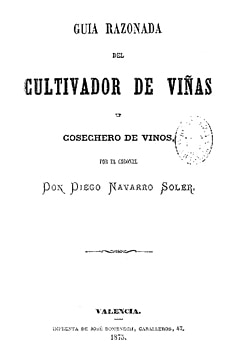Guía razonada del cultivador de viñas y cosechero de vinos