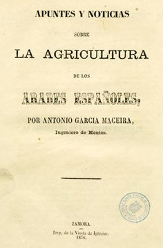 Apuntes y noticias sobre la agricultura de los árabes españoles