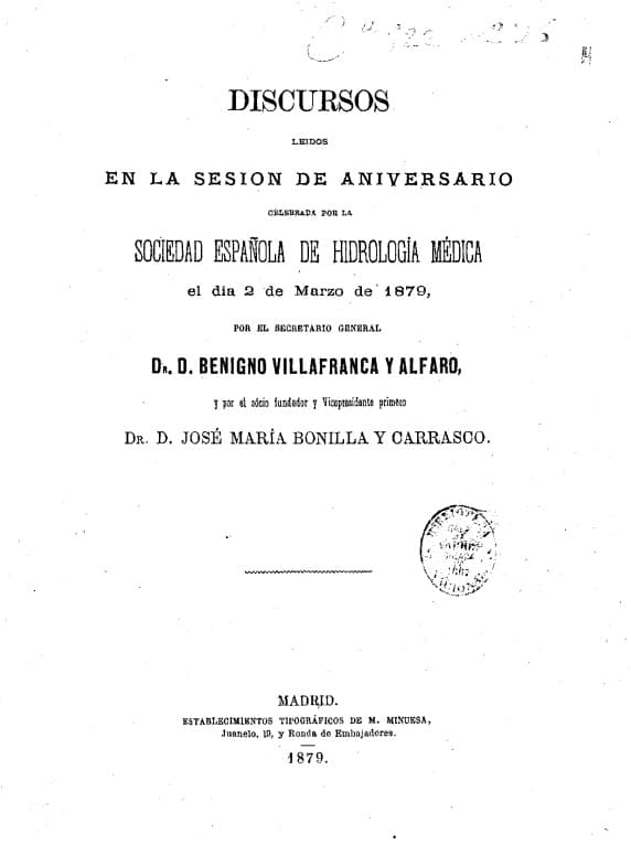 Discursos leídos en la sesión de aniversario celebrada por la Sociedad Española de Hidrología Médica el día 8 de marzo de 1885 por… Manuel Manzaneque y Montes y… Marcial Taboada