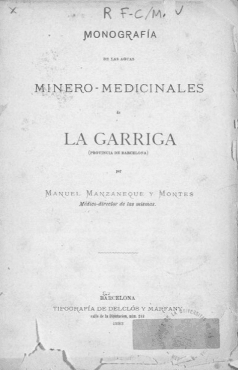 Monografía de las aguas minero- medicinales de La Garriga (Provincia de Barcelona)