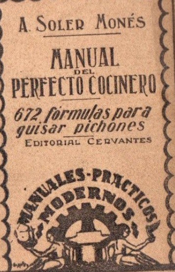 Manual del perfecto cocinero. 672 fórmulas para guisar pichones de palomo