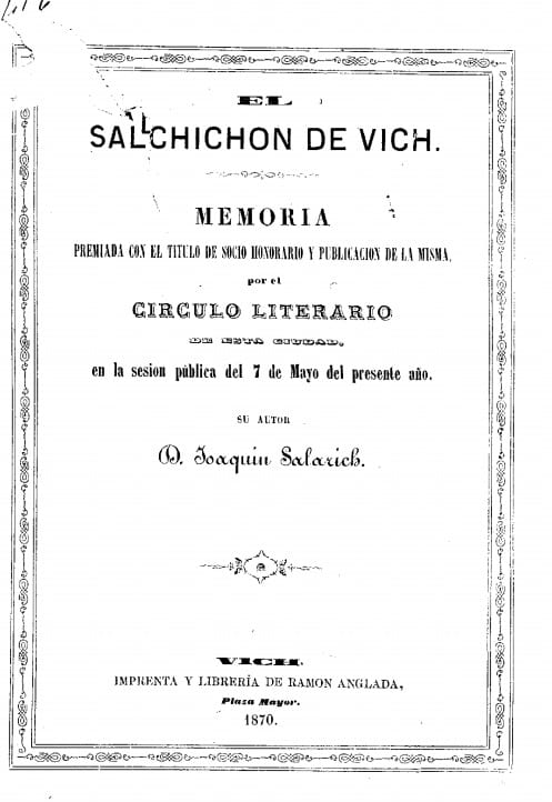 El salchichón de Vich: memoria premiada… por el Círculo Literario de esta ciudad…