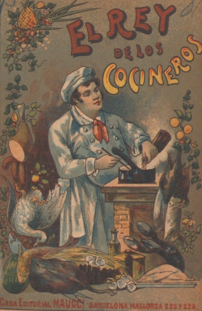 El Rey de los Cocineros: Novisimo Arte de Cocina aumentado con un tratado de Coctelería, Repostería y Confitería