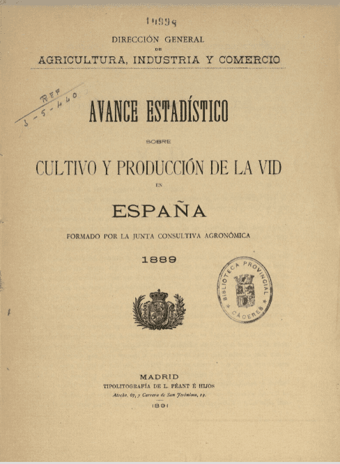 Avance estadístico sobre cultivo y producción de la vid en España…1889