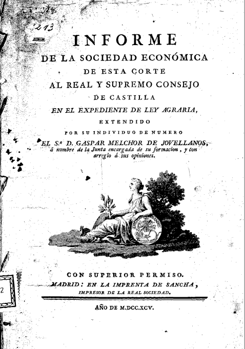 Informe de la Sociedad Económica de esta Corte al Real y Supremo Consejo de Castilla en el expediente de Ley agraria
