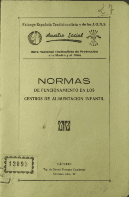 Normas de funcionamiento en los centros de alimentación infantil / Falange Española Tradicionalista y de las J.O.N.S.