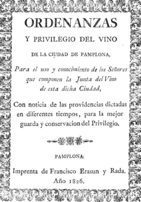 Ordenanzas y privilegio del vino de la ciudad de Pamplona.