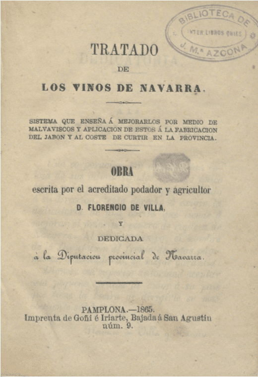 Tratado de los vinos de Navarra : sistema que enseña a mejorarlos por medio de malvaviscos y aplicación de estos a la fabricación de jabón y al coste de curtir en la Provincia