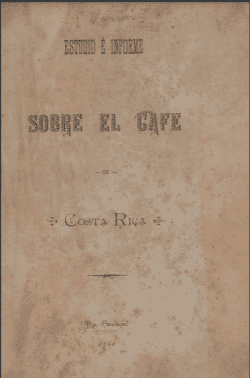 Estudio e informe sobre el café de Costa Rica