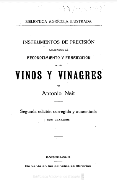Instrumentos de precisión aplicados al reconocimiento y fabricación de los vinos y vinagres