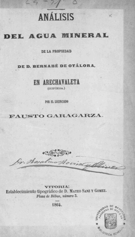 Análisis del agua mineral de la propiedad de D. Bernabé de Otálora en Arechavaleta (Guipuzcoa)