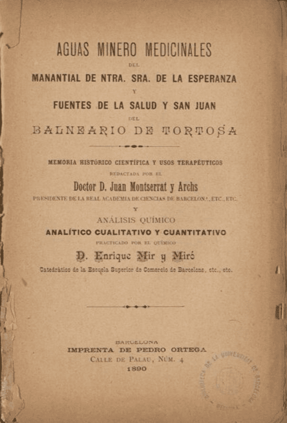 Aguas minero medicinales del manantial de Ntra. Sra. de la Esperanza y fuentes de la Salud y San Juan del Balneario de Tortosa