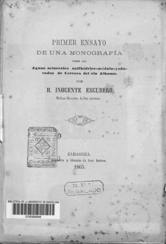 Primer ensayo de una monografía sobre las aguas minerales sulfhídrico-acídulo-yoduradas de Cervera del río Alhama