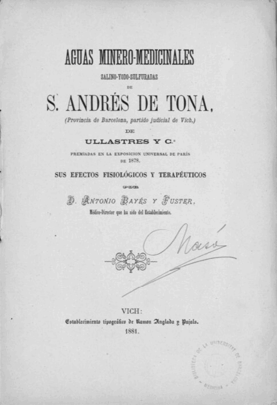 Aguas minero-medicinales salino-yodo-sulfuradas de S. Andrés de Tona, (provincia de Barcelona, partido judicial de Vich) de Ullastres y Ca.