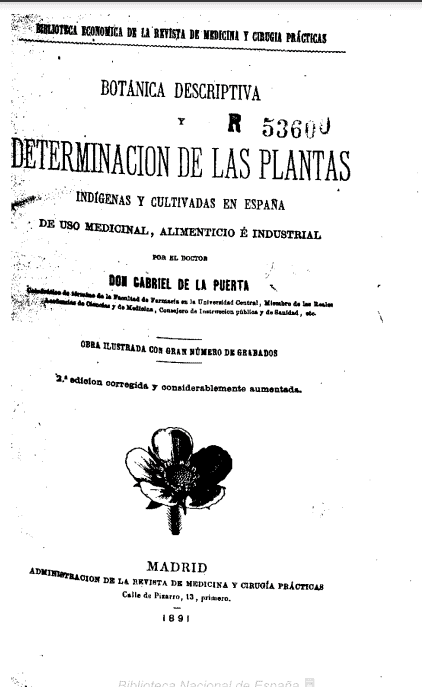 Botánica descriptiva y determinación de las plantas indígenas y cultivadas en España de uso medicinal, alimenticio e industrial