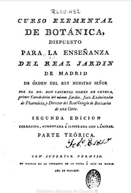 Curso elemental de botánica, dispuesto para la enseñanza del Real Jardín de Madrid …