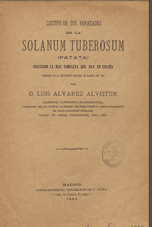 Cultivo de 200 variedades de la Solanum tuberosum (patata) :colección la más completa que hay en España, premiada en la Exposición Nacional de plantas de 1881