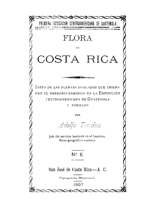 Flora de Costa Rica: lista de plantas disecadas que componen el herbario exhibido en la Exposición Centroamericana de Guatemala