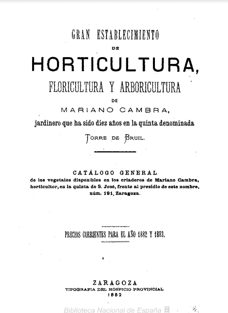 Gran establecimiento de horticultura, floricultura y arboricultura de Mariano Cambra : catálogo general de los vegetales disponibles.