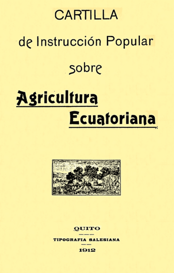 Cartilla de instrucción popular sobre agricultura ecuatoriana.