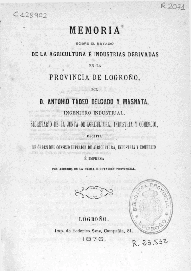 Memoria sobre el estado de la agricultura e industrias derivadas en la provincia de Logroño