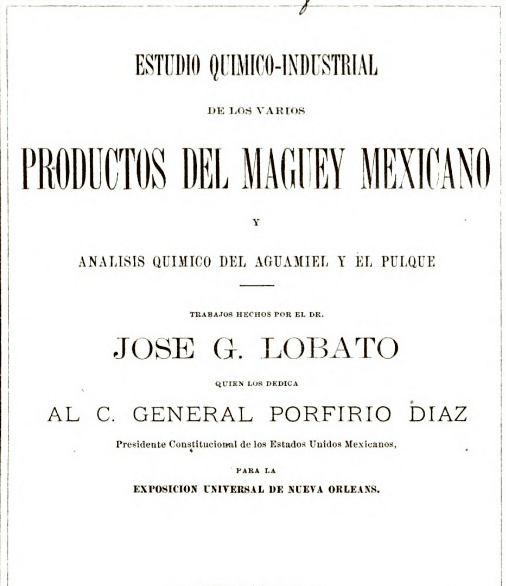 Estudio quimico-industrial de los varios productos del maguey mexicano y analisis quimico del aguamiel y el pulque