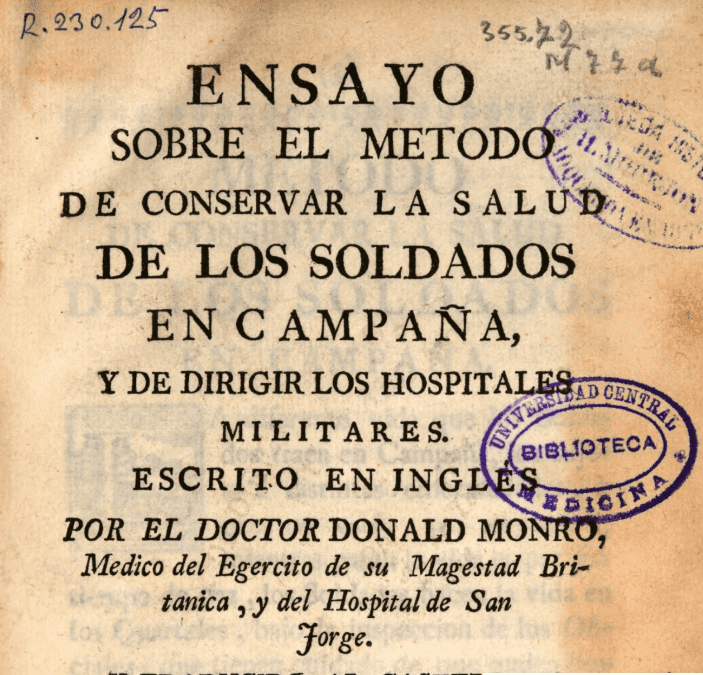 Ensayo sobre el método de conservar la salud de los soldados de campaña, y de dirigir los hospitales militares escrito en inglés…
