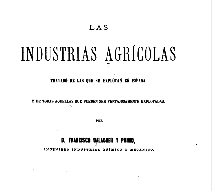 Industrias Agr Colas Tratado De Las Que Se Explotan En Espa A Y De