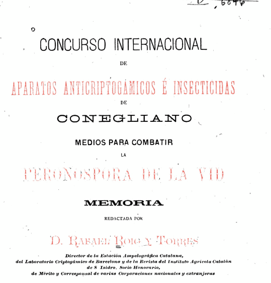 Concurso internacional de aparatos anticriptogámicos é insecticidas de Conegliano, medios para combatir la peronospora de la vid; Memoria