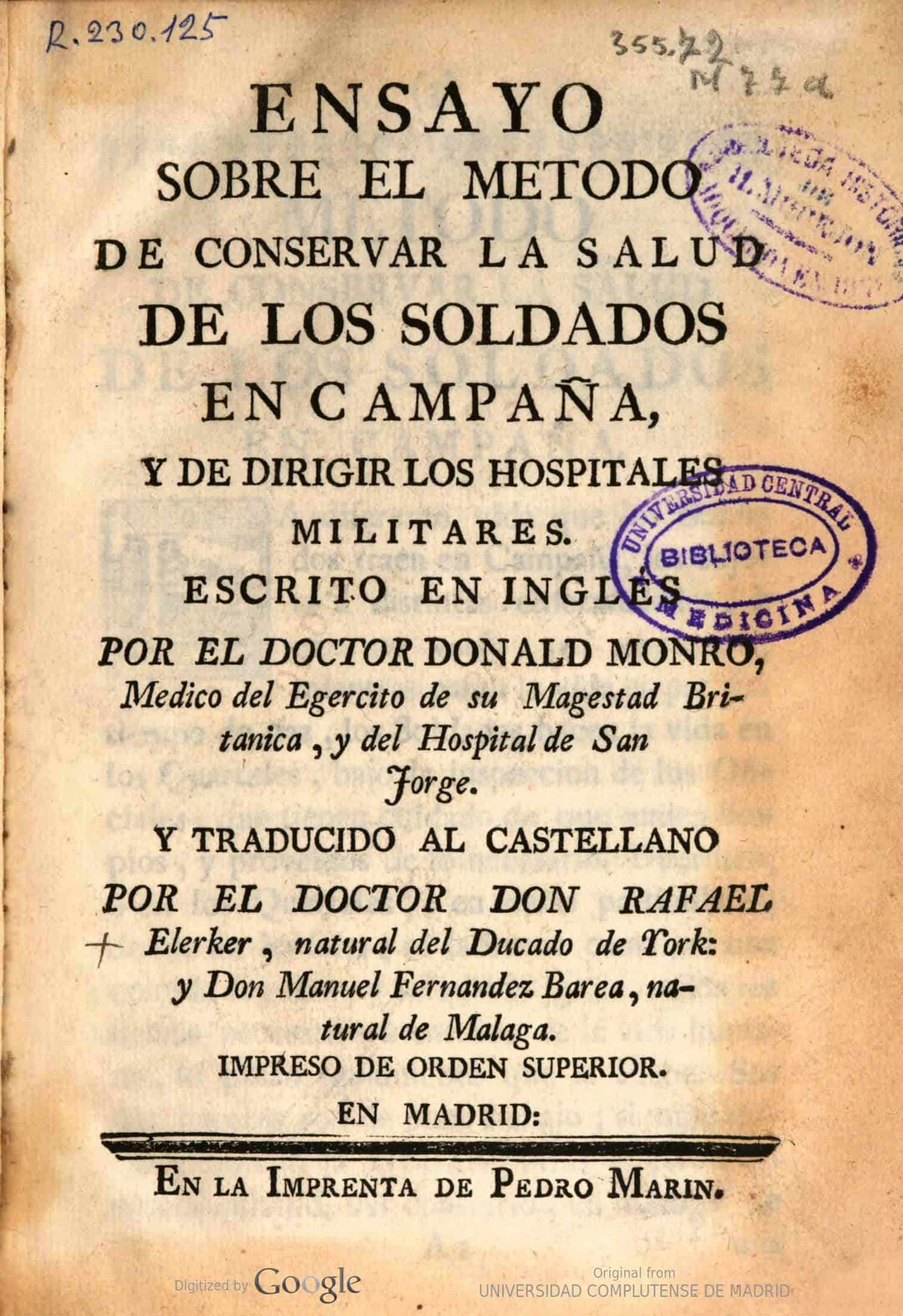 Ensayo sobre el método de conservar la salud de los soldados de campaña, y de dirigir los hospitales militares escrito en inglés…