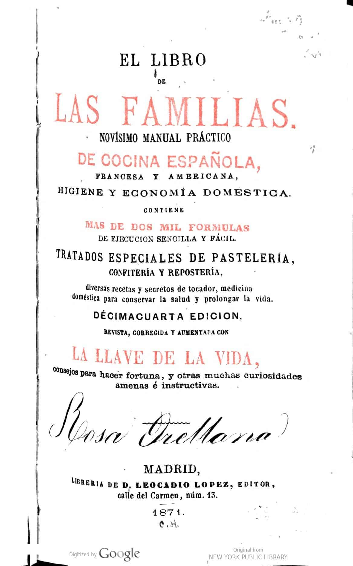 El libro de las familias. Novísimo manual práctico de cocina española, francesa y americana, higiene y economía doméstica.