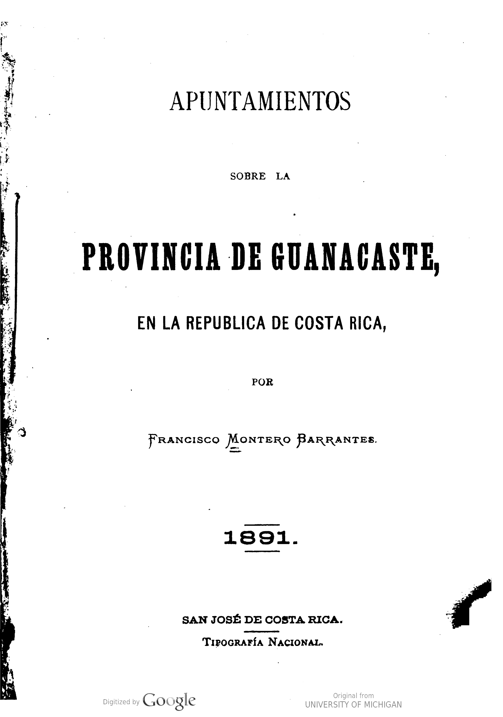 Apuntamientos sobre la provincia de Guanacaste, en la República de Costa Rica