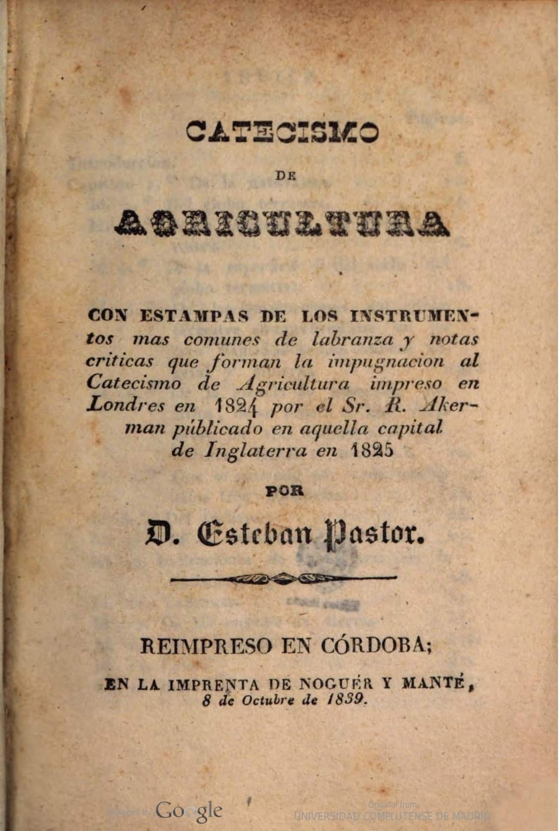 Catecismo de agricultura : con estampas de los instrumentos mas comunes de labranza y notas criticas que forman la impugnacion al catecismo de agricultura impreso en Londres en 1824 por R. Akerman