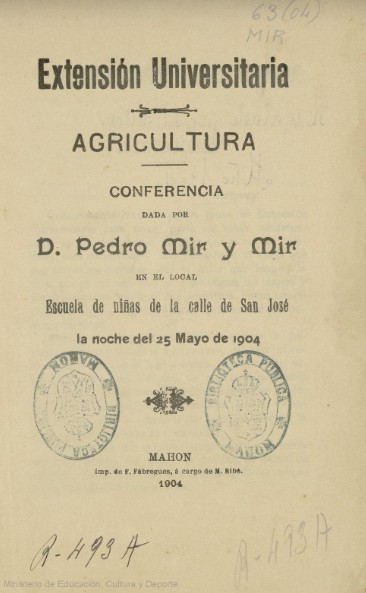 Agricultura : Conferencia dada por… en el Local de la escuela de niñas de la calle San José la noche del 25 de Mayo de 1904