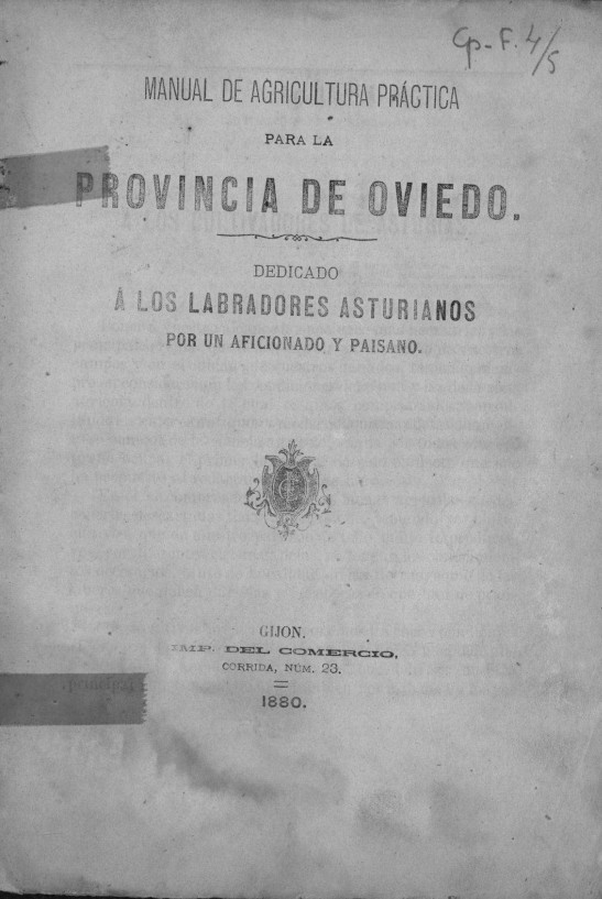 Manual de agricultura para la Provincia de Oviedo : dedicado a los labradores asturianos